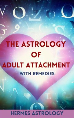 Cover The Astrology of Adult Attachment with Remedies (eBook, ePUB)