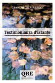 Testimonianza d'istante (eBook, ePUB) Testimonianza d'istante (eBook, ePUB)