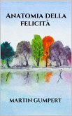 Anatomia della felicità (eBook, ePUB)