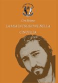 La mia intrusione nella Cinofilia (eBook, ePUB)