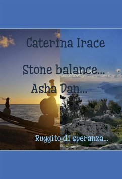 Stone balance... Poetar... Asha Dan (eBook, ePUB) - Irace, Caterina
