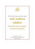Nadi Shodana, la purificazione energetica secondo la Tradizione (eBook, ePUB)