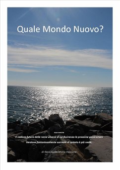 Quale Mondo Nuovo? (eBook, ePUB) - Maria Vianzone, Gianclaudio