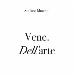 Vene. Dell'arte (eBook, ePUB) - Mancini, Stefano