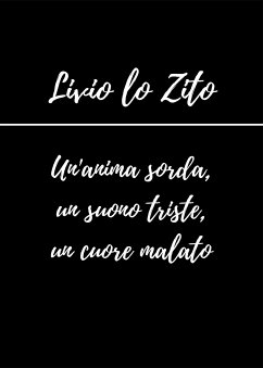 Cover Un'anima sorda, un suono triste, un cuore malato (eBook, ePUB)