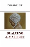 Qualcuno da maledire (eBook, ePUB)