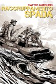 DOSSIER HATEFIELD : Raggruppamento Spada [4 di 5] (eBook, ePUB)