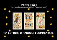 101 letture di Tarocchi commentate (eBook, ePUB) - Fazari, Moreno; Roberto Di Luch, Michele