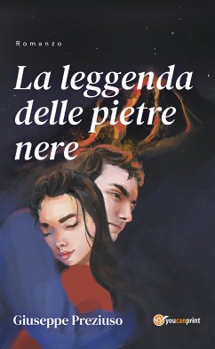 La leggenda delle pietre nere (eBook, ePUB) - Preziuso, Giuseppe