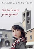 Sei tu la mia principessa? (eBook, ePUB)