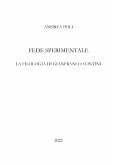 Fede sperimentale. La filologia di Gianfranco Contini (eBook, PDF)