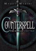 Counterspell - Presagio Oscuro (eBook, ePUB)