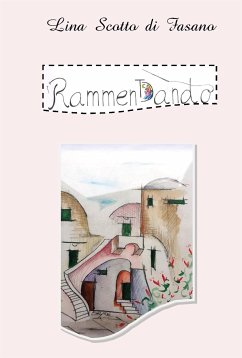 Ramment/dando la vita (eBook, ePUB) - Scotto di Fasano, Lina