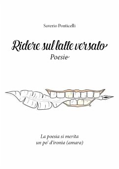 Ridere sul latte versato (eBook, ePUB) - Ponticelli, Saverio