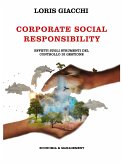 CORPORATE SOCIAL RESPONSIBILITY. Effetti sugli strumenti del controllo di gestione. (eBook, ePUB)