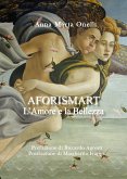 AforiSmart. L'Amore e la Bellezza (eBook, ePUB)