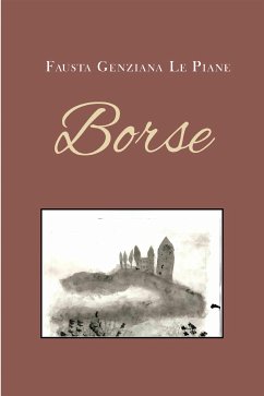 Borse (eBook, ePUB) - Genziana Le Piane, Fausta
