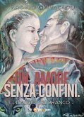 Un amore senza confini. L&quote;addio del branco (eBook, ePUB)