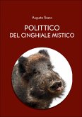 Polittico del cinghiale mistico (versione integrale in 13 libri) (eBook, ePUB)