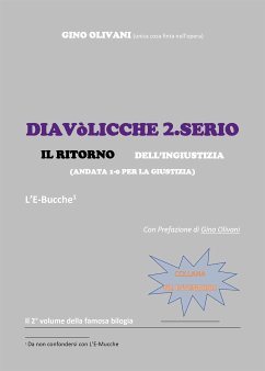 Diavolicche 2.Serio IL RITORNO dell'ingiustizia (eBook, ePUB) - Olivani, Gino