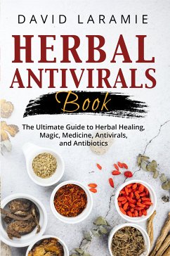 Herbal Antivirals Book (eBook, ePUB) - Laramie, David