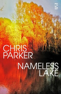 Nameless Lake (eBook, ePUB) - Parker, Chris