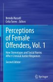 Perceptions of Female Offenders, Vol. 1