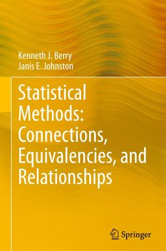 Statistical Methods: Connections, Equivalencies, and Relationships - Berry, Kenneth J.;Johnston, Janis E.