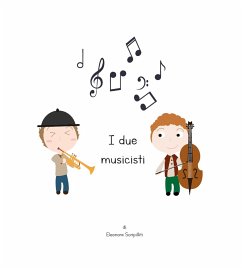 I due musicisti (fixed-layout eBook, ePUB) - Scripilliti, Eleonora