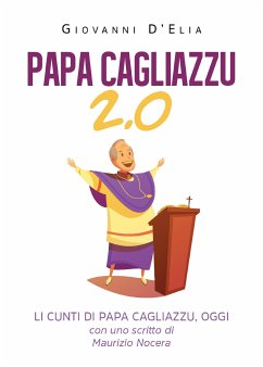 Papa Cagliazzu 2.0 (eBook, ePUB) - D'Elia, Giovanni