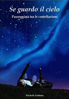 Se guardo il cielo (eBook, ePUB) - Fontana, Michele