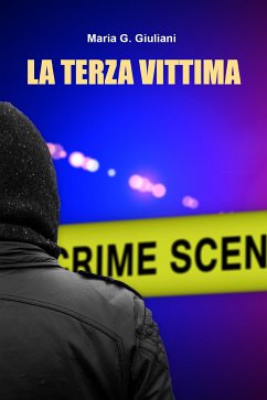 La Terza Vittima (eBook, ePUB) - G. Giuliani, Maria