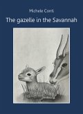 The gazelle in the Savannah (eBook, ePUB)