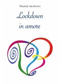 Lockdown in amore (eBook, ePUB)