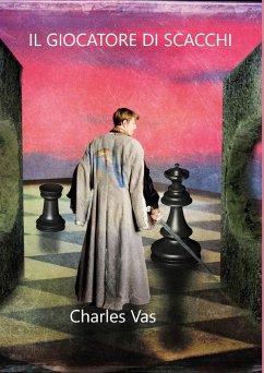 Il Giocatore di Scacchi (eBook, ePUB) - Vas, Charles