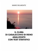 Il Clima Di Casalecchio Di Reno Analizzato Con Test Statistici (eBook, ePUB)