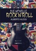 Due Novelle Rock'n'Roll (eBook, ePUB)