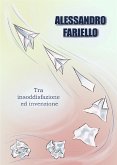 Tra insoddisfazione ed invenzione (eBook, ePUB)