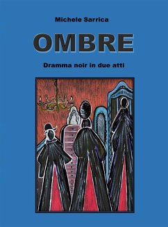 Ombre (eBook, ePUB) - Sarrica, Michele