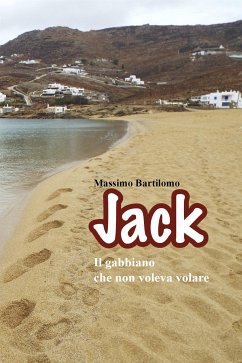 Jack il gabbiano che non voleva volare (eBook, ePUB) - Bartilomo, Massimo