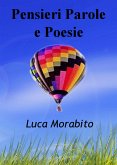 Pensieri, parole e poesie (eBook, PDF)