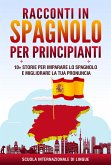 Racconti in Spagnolo per Principianti (eBook, ePUB)