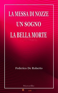 Cover La messa di nozze & Un sogno & La bella morte (eBook, ePUB)
