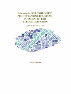 Laboratorio di TECNOLOGIE E PROGETTAZIONE DI SISTEMI INFORMATICI E DI TELECOMUNICAZIONI (eBook, ePUB) - Caiti, Ombretta