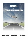 Bancario o consulente finanziario (eBook, ePUB)