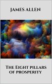 The Eight pillars of prosperity (eBook, ePUB)