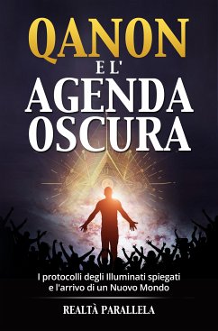 Qanon e l'agenda oscura (eBook, ePUB) - Parallela, Realtà