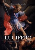 Lucifero, il re sumero tradito dal Signore (eBook, ePUB)