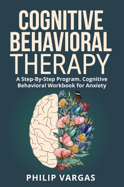 Cognitive Behavioral Therapy (eBook, ePUB) - Vargas, Philip