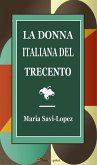 La donna italiana del Trecento (eBook, ePUB)